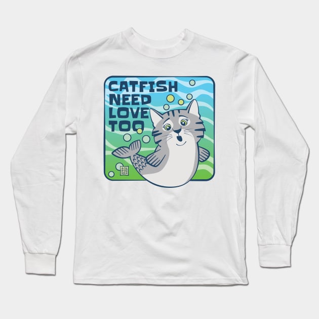 Catfish Need Love Too Long Sleeve T-Shirt by Sue Cervenka